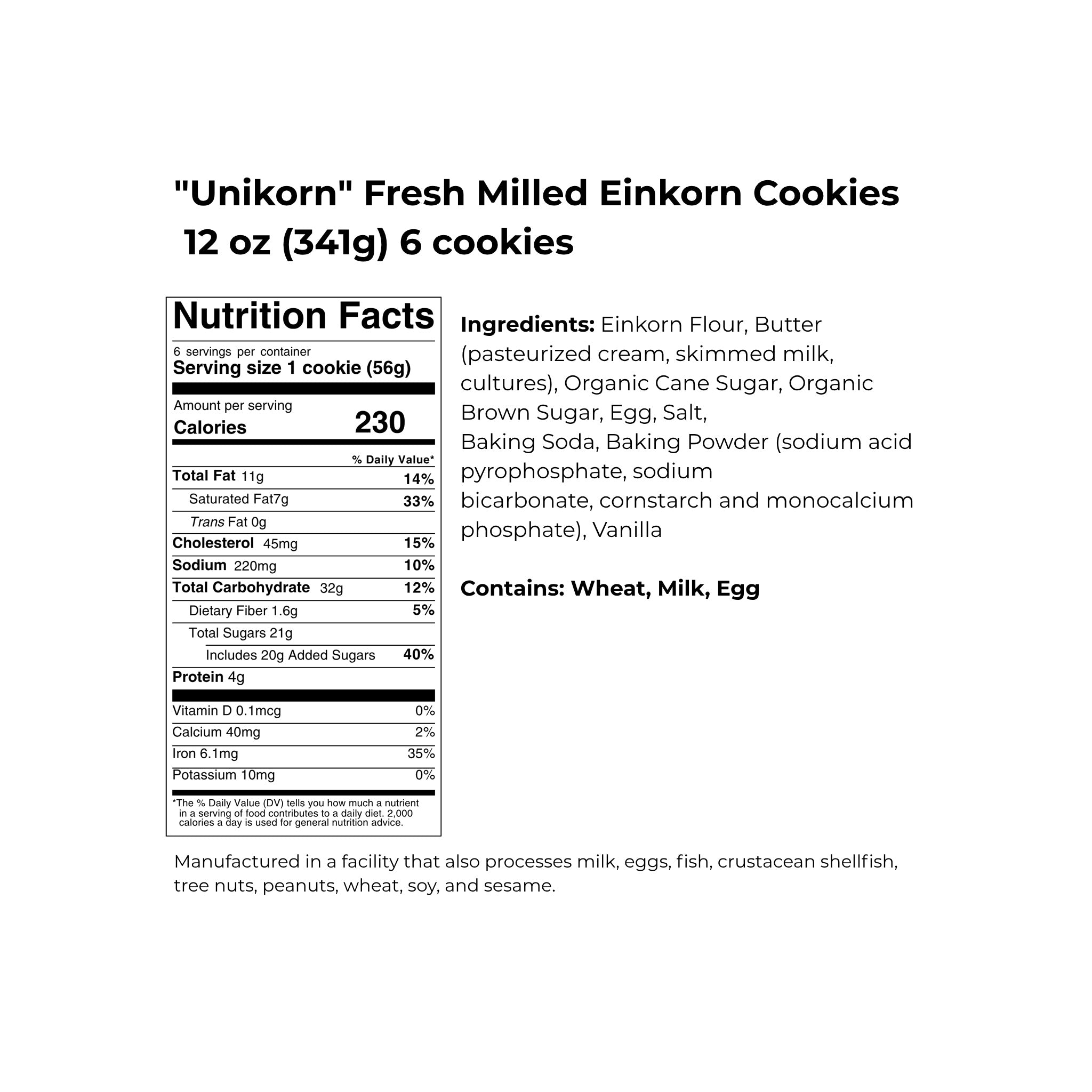 Nutrition label and ingredients list for 'Unikorn' Fresh Milled Einkorn Cookies on a white background. 